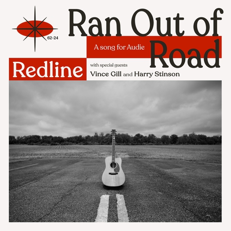 Ran Out of Road (feat. Vince Gill & Harry Stinson) | Boomplay Music