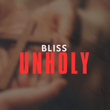 Unholy | Boomplay Music