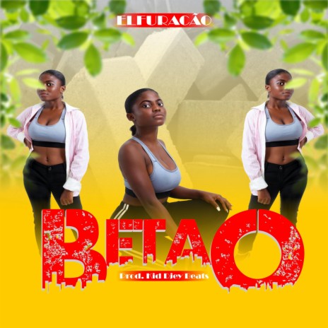 Betao ft. Elfuracão | Boomplay Music