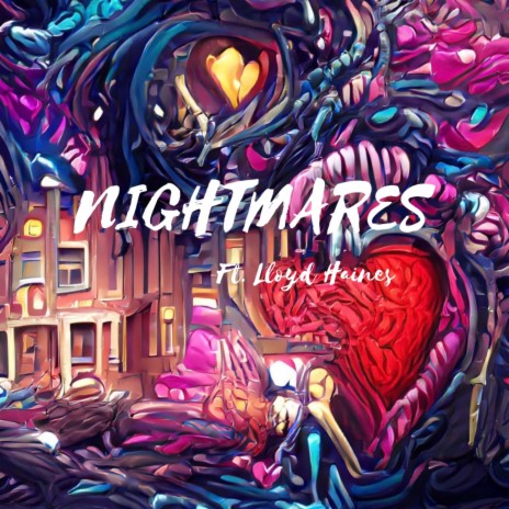 Nightmares ft. Lloyd Haines | Boomplay Music