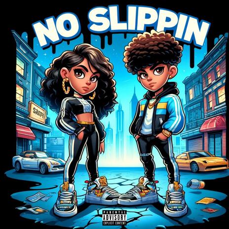 No Slippin ft. TheDon011 | Boomplay Music