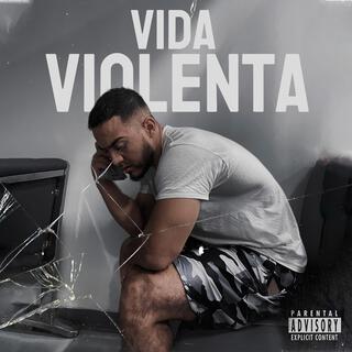 Vida violenta