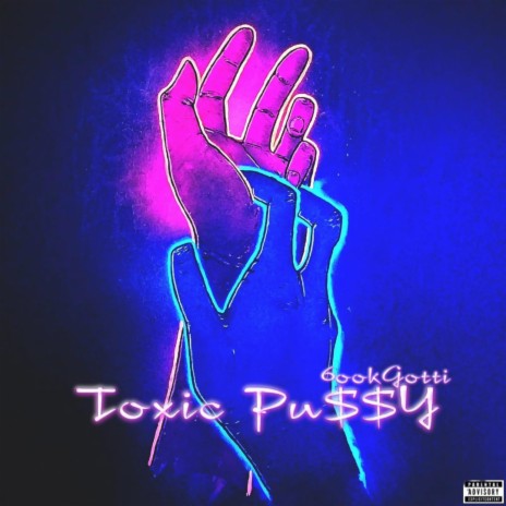 Toxic pu$$Y | Boomplay Music