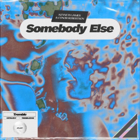 Somebody Else ft. Conor Robertson | Boomplay Music