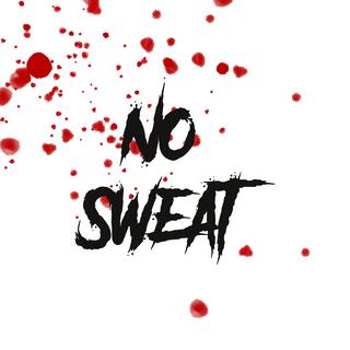 No Sweat