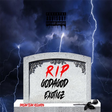 R.I.P ft. Exoticz | Boomplay Music