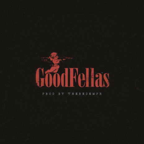 Good Fellas | Boomplay Music