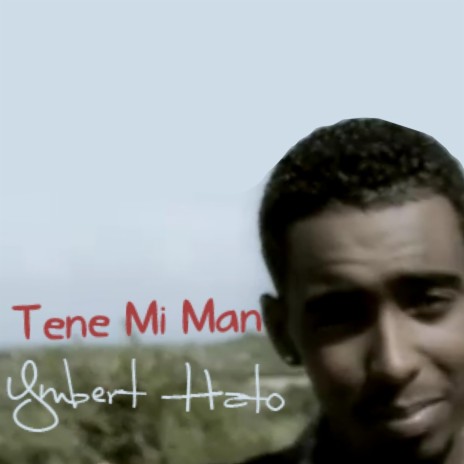 Tene Mi Man | Boomplay Music