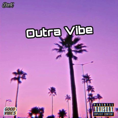 Outra Vibe | Boomplay Music