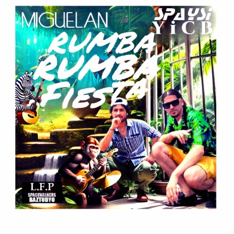 Rumba Rumba Fiesta ft. Miguelan | Boomplay Music