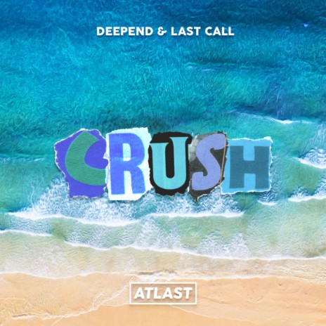 Crush ft. Last Call | Boomplay Music