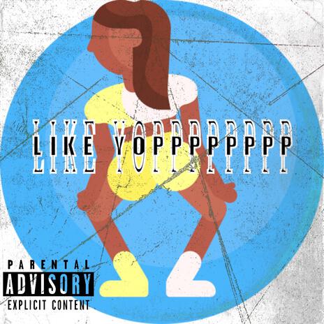 Likee YOPPPPP ft. Quanuprackzz & ShakeBack 2600 | Boomplay Music