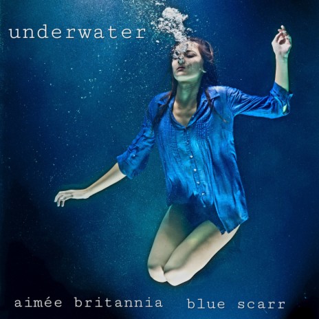 Underwater ft. Aimée Britannia | Boomplay Music