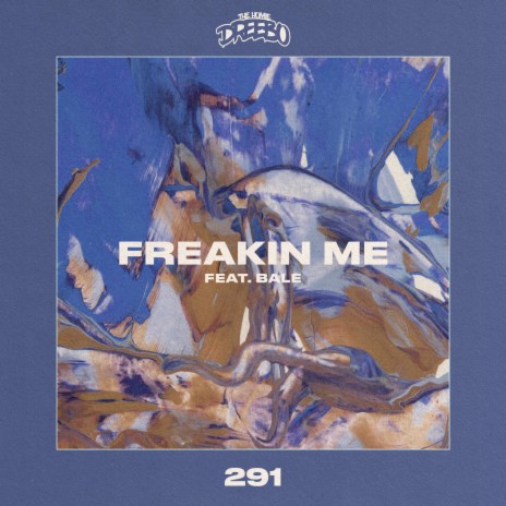 Freakin Me ft. Bale | Boomplay Music