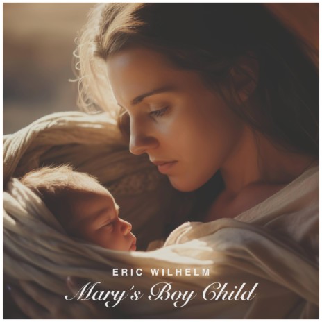 Mary's Boy Child | Boomplay Music