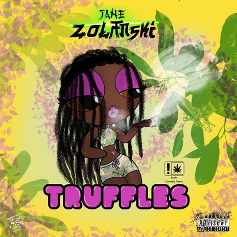 Truffles | Boomplay Music