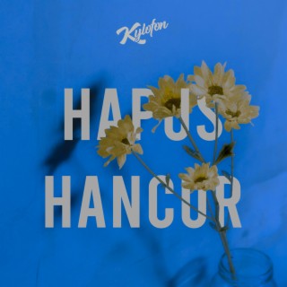 Hapus, Hancur lyrics | Boomplay Music