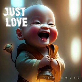 Just Love