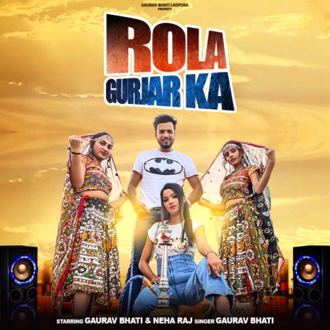 Rola Gurjar Ka | Boomplay Music