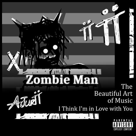 Zombie Man | Boomplay Music