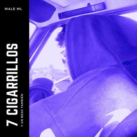 7 cigarrillos | Boomplay Music