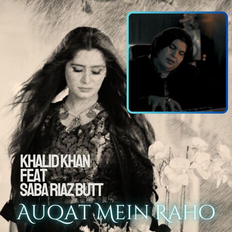 Auqat Mein Raho ft. Saba Riaz Butt | Boomplay Music