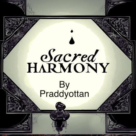 SACRED HARMONY | Boomplay Music