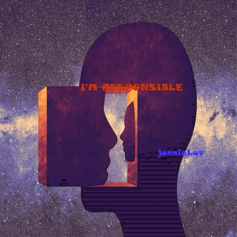 I'M RESPONSIBLE | Boomplay Music