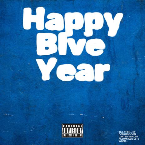 Happy Blve Year | Boomplay Music