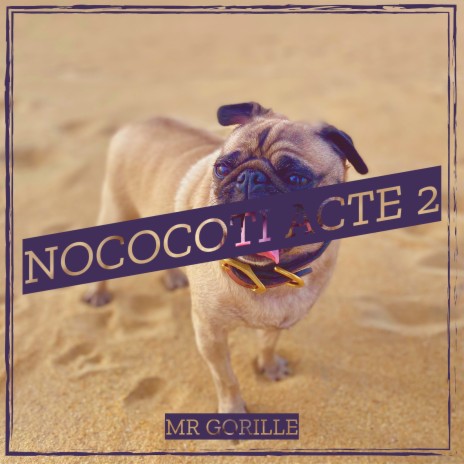 Nococoti acte 2 | Boomplay Music