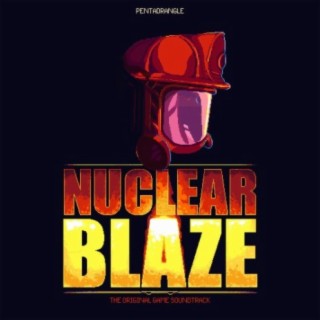 Nuclear Blaze (Original Game Soundtrack)