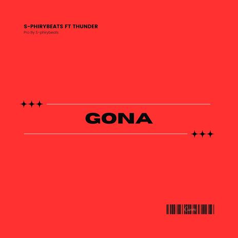 GONA (Radio Edit) ft. Thunder | Boomplay Music