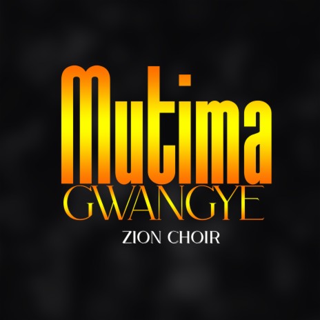 MUTIMA GWANGYE | Boomplay Music
