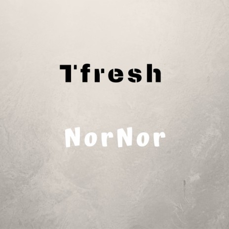 Nornor | Boomplay Music