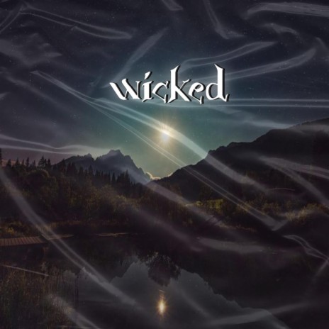 Wicked (Witches Babe) ft. dæve | Boomplay Music