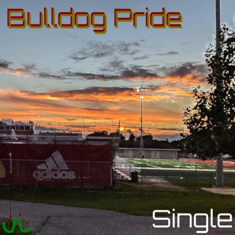 Bulldog Pride (Single Mix)