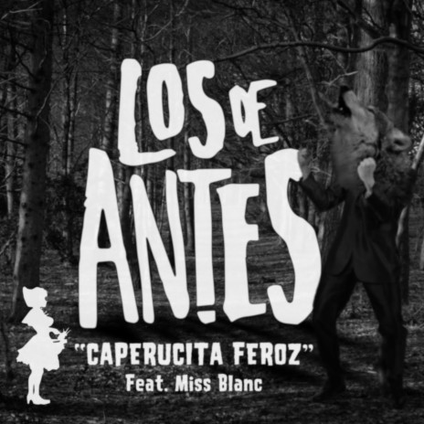 Caperucita Feroz ft. Miss Blanc | Boomplay Music