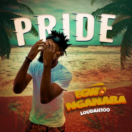 Pride (Egwu Nganaba) | Boomplay Music