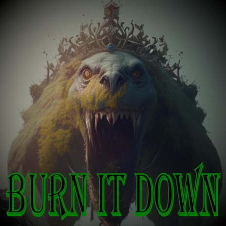 Burn it Down | Boomplay Music