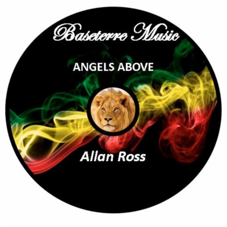 Angels Above ft. Allan Ross