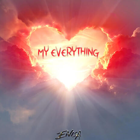 My Everything | Boomplay Music