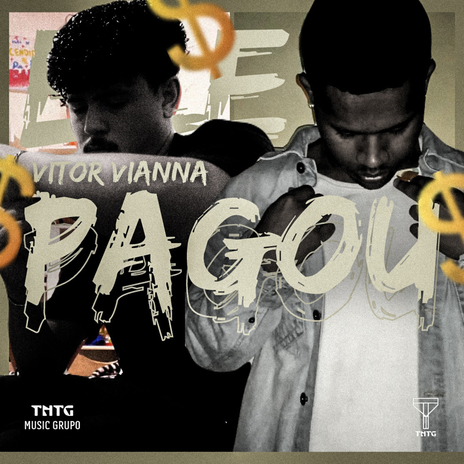 Ele pagou ft. TNTG | Boomplay Music