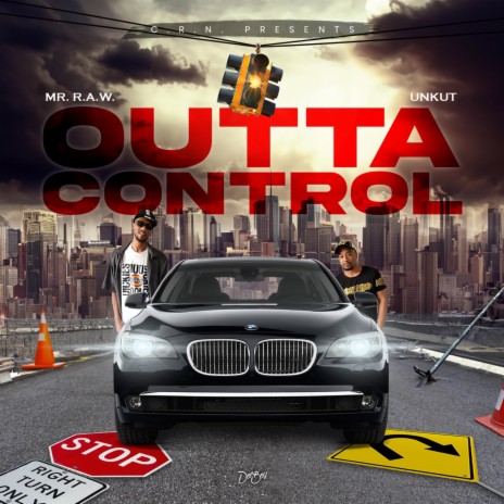 OUTTA CONTROL ft. UNKUT | Boomplay Music