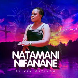 Natamani Nifanane