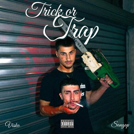 Trick or Trap ft. Songop | Boomplay Music