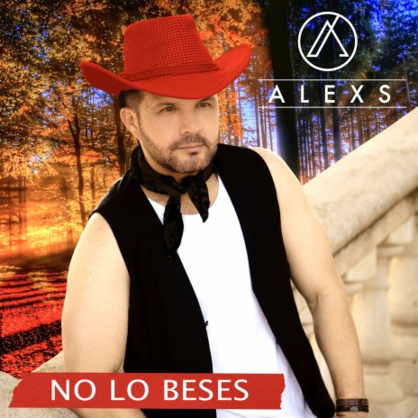 No Lo Beses | Boomplay Music