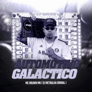 Automotivo Galactico