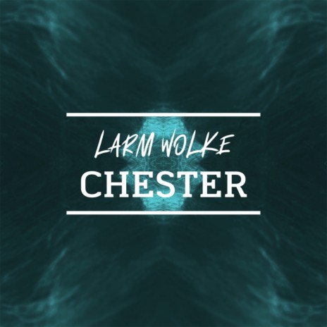 Chester | Boomplay Music