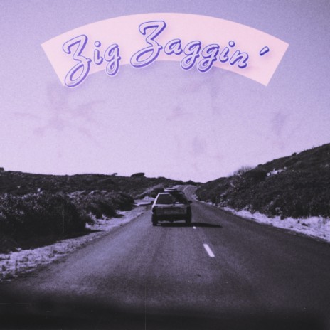 Zig Zaggin' | Boomplay Music