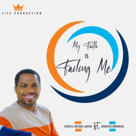 My Faith Is Failing Me ft. Minister Emmanuel | Boomplay Music